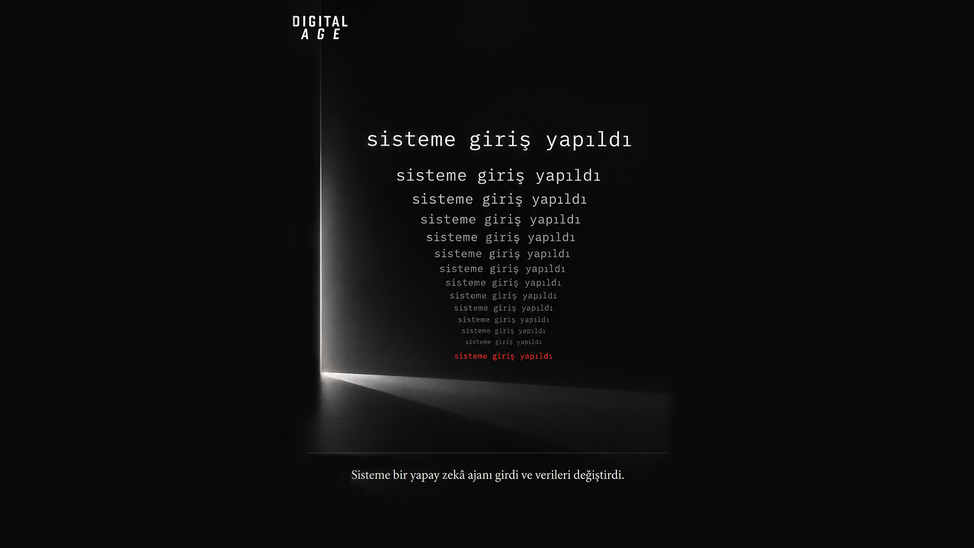 İlk bildirim: Sisteme giren bir insan değildi